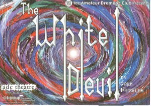 Poster for production of The White Devil, performed 29 January-2 February 2002 (image courtesy of CUADC)